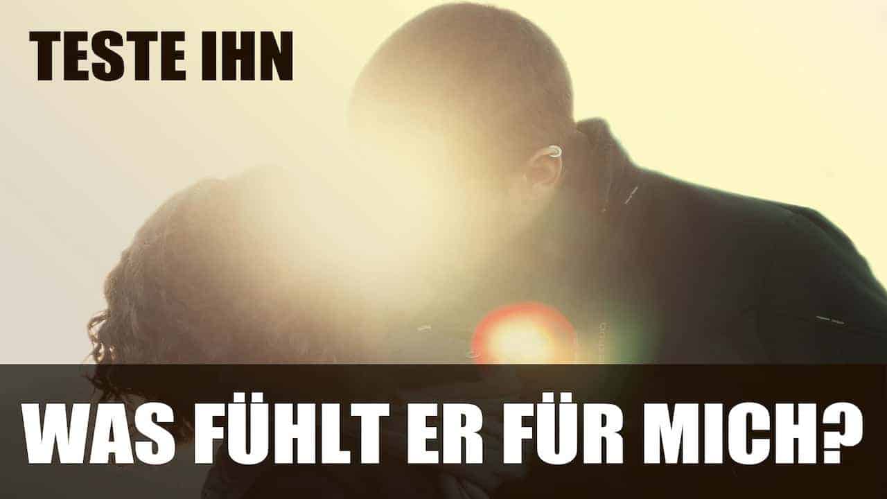 was fühlt er für mich